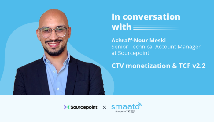 CTV moneteization and IAB's TCF v2.2 interview with Sourcepoint